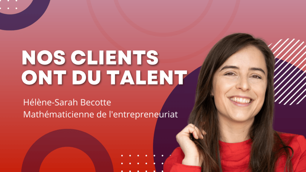 Visuel Nos clients ont du talent avec photo d'Hélène-Sarah Becotte